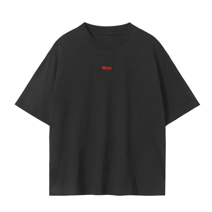 Tuck-in "Mean." shirt